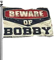 Bar For Man Cave Beware Of Bobby Flag Car Flags For Room Man Cave Flags(120X180CM)