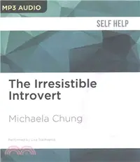 在飛比找三民網路書店優惠-The Irresistible Introvert ― H