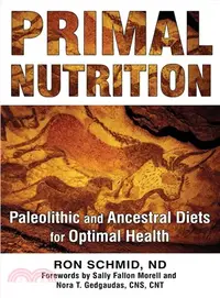 在飛比找三民網路書店優惠-Primal Nutrition ─ Paleolithic