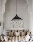 Nomad at Home: Designing the Home More Traveled by Hilary Robertson (English) Ha