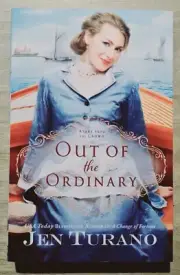 Out of the Ordinary (Apart from the Crowd) by Turano, Jen