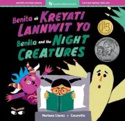 Benita and the Night Creatures (Bilingual Haitian Creole & English) by Mariana L