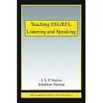 TEACHING ESL/EFL LISTENING AND SPEAKING