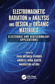 Electromagnetic Radiation in Analysis and Design of Organic Materials: Electronic and Biotechnology Applications
