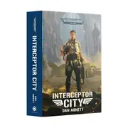Warhammer Black Library - Interceptor City (Hardback)