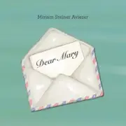 Dear Mary by Miriam Steiner Aviezer Paperback Book