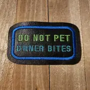 do not pet owner bites Patch, Patches for Vests / Harness