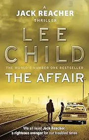 The Affair (Jack Reacher, Book 16)