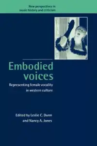 在飛比找博客來優惠-Embodied Voices: Representing 