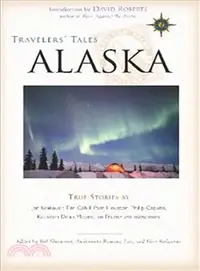 在飛比找三民網路書店優惠-Travelers' Tales Alaska: True 