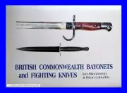 British Commonwealth Bayonets and Fighting Knive 2025 Edition Skennerton Labudda