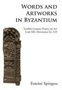 在飛比找博客來優惠-Words and Artworks in Byzantiu