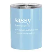Stylish Stainless Steel Tumbler Sassy Size 3.5in x 4.5in h, 12 oz Pack of 4