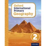 OXFORD INTERNATIONAL PRIMARY GEOGRAPHY: STUDENT BOOK 2/TERRY JENNINGS【禮筑外文書店】