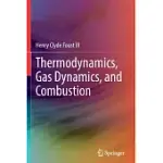 THERMODYNAMICS, GAS DYNAMICS, AND COMBUSTION