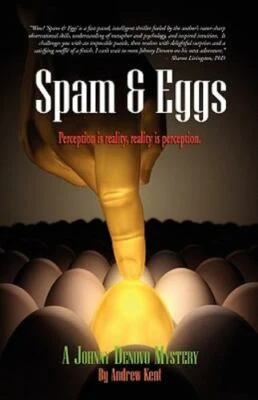 Spam and Eggs by Andrew Kent (2009, Paperback)