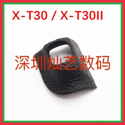 Copy NEW For FUJI Fujifilm X-T30 X-T30II Rear Rubber Thumb Cover XT30 II XT30II