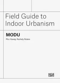在飛比找博客來優惠-Modu: Field Guide to Indoor Ur