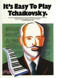 在飛比找三民網路書店優惠-It's Easy To Play Tchaikovsky