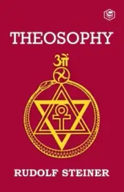 Steiner - osophy An Introduction to the Supersensible Knowledge of th - M555z