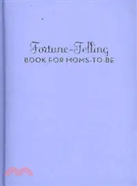在飛比找三民網路書店優惠-Fortune-Telling Book for Moms-