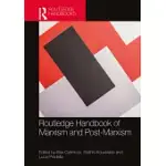 ROUTLEDGE HANDBOOK OF MARXISM AND POST-MARXISM