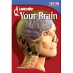 LOOK INSIDE: YOUR BRAIN