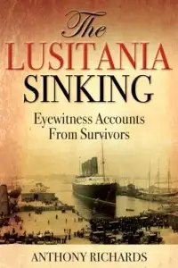 在飛比找博客來優惠-The Lusitania Sinking: Eyewitn