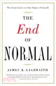 The End of Normal ─ The Great Crisis and the Future of Growth