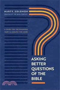 在飛比找三民網路書店優惠-Asking Better Questions of the