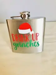 Christmas “Drink Up Grinches” 6 oz Stainless Steel Hip Flask