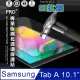 超抗刮 三星 Samsung Galaxy Tab A 10.1吋 2019 專業版疏水疏油9H鋼化玻璃膜 平板玻璃貼 T510 T515