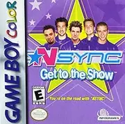 N*Sync: Get to the Show