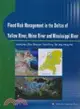 Flood Risk Management of the Deltas of Yellow River，Rhine River and Mississippi River（簡體書）