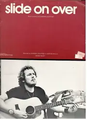 GORDON LIGHTFOOT SLIDE ON OVER SHEET MUSIC PIANO/VOCAL/GUITAR/CHORDS 1975 NEW!