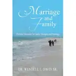 MARRIAGE AND FAMILY: CHRISTIAN EDUCATION IN FAMILY THERAPIES AND MARRIAGE
