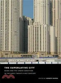 在飛比找三民網路書店優惠-The Superlative City ─ Dubai a