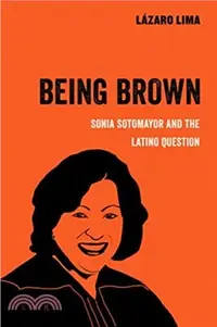 在飛比找三民網路書店優惠-Being Brown ― Sonia Sotomayor 