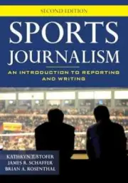 Sports Journalism: An Introduction to - Paperback, by Stofer Kathryn T.; - New h