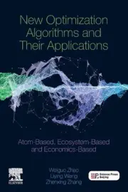 New Optimization Algorithms and their Applications: Atom-Based, Ecosystem-Based