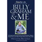 CHICKEN SOUP FOR THE SOUL BILLY GRAHAM & ME: 101 INSPIRING PERSONAL STORIES FROM PRESIDENTS, PASTORS, PERFORMERS, AND OTHER PEOP