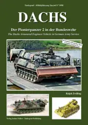 German Military Vehicles Special 90 The Dachs Armoured Engineer Vehicle (72pp)