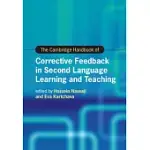 THE CAMBRIDGE HANDBOOK OF CORRECTIVE FEEDBACK IN SECOND LANGUAGE LEARNING AND TEACHING