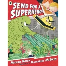 Send for a Superhero!/Michael Rosen【三民網路書店】