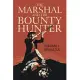 The Marshal and the Bounty Hunter