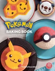 Pokmon Baking Book: Delightful Bakes Inspired by the World of Pok?Mon by Pok?mon