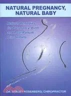 在飛比找三民網路書店優惠-Natural Pregnancy, Natural Bab