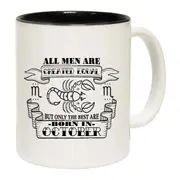 October Scorpio Birthday All Men Are Created Equal Mug Cup