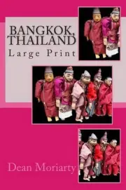 Bangkok, Thailand by Dean Moriarty (English) Paperback Book