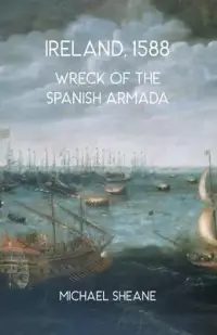 在飛比找博客來優惠-Ireland, 1588: Wreck of the Sp